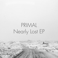 Primal - Nearly Lost EP