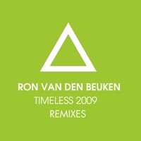 Ron Van Den Beuken - Timeless 2009 Remixes (Ron van den Beuken vs. Maarten de Jong Edit)