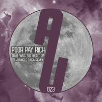 Poor Pay Rich - That Was The Night EP