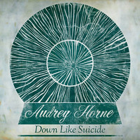 Audrey Horne - Down Like Suicide