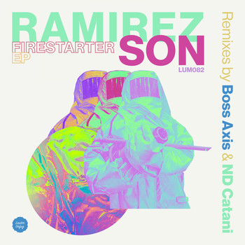 Ramirez Son - Firestarter