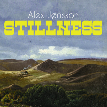 Alex Jønsson / Alex Jønsson - Stillness