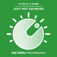 Wise D & Kobe - Just Not Satisfied