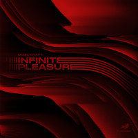 Dizelkraft - Infinite Pleasure