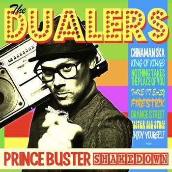 The Dualers - Prince Buster Shakedown