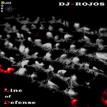 Dj-Rojos - Line Of Defense
