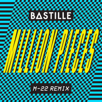 Bastille - Million Pieces (M-22 Remix)