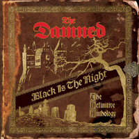 The Damned - Black Is The Night
