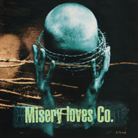 Misery Loves Co. - Misery Loves Co. (25th Anniversary Edition [Explicit])