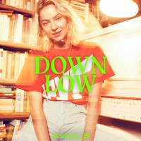 Astrid S - Down Low (Explicit)