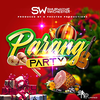 Shurwayne Winchester - Parang Party