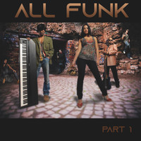 All Funk - All Funk, Pt. 1