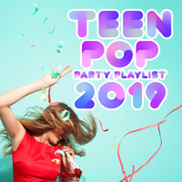 The Pop Posse - Teen Pop Party Playlist 2019