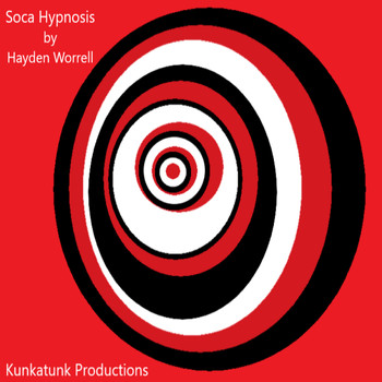 Hayden Worrell - Soca Hypnosis