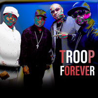 Troop - Forever