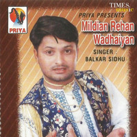 Balkar Sidhu - Mildian Rehan Wadhaiyan