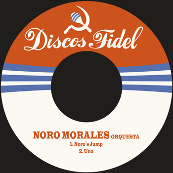 Noro Morales Orquesta - Noro's Jump / Uno