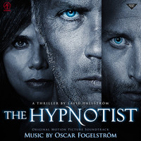 Oscar Fogelström - The Hypnotist (Original Motion Picture Soundtrack)