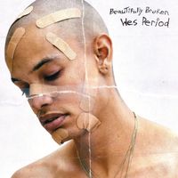Wes Period - Beautifully Broken