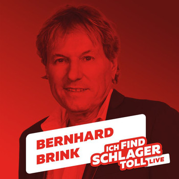 Bernhard Brink - Ich find Schlager toll (Live)