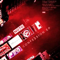 NOTO - Confession EP