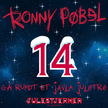 Ronny Pøbel - Gå Rundt Et Jævla Juletre