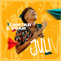 Juli - Cantar & Voar