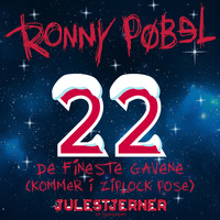 Ronny Pøbel - De Fineste Gavene (Kommer i Ziplock Pose)