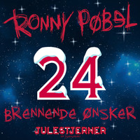Ronny Pøbel - Brennende Ønsker
