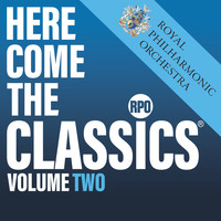 Royal Philharmonic Orchestra - Here Come the Classics, Vol. 2