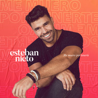 Esteban Nieto - Me Muero por Tenerte (GML)