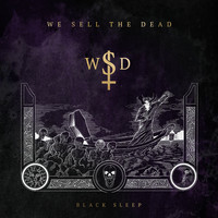 We Sell The Dead - Black Sleep / Across the Water