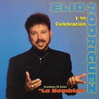 Elio Rodriguez - Elio Rodriguez y Su Celebración
