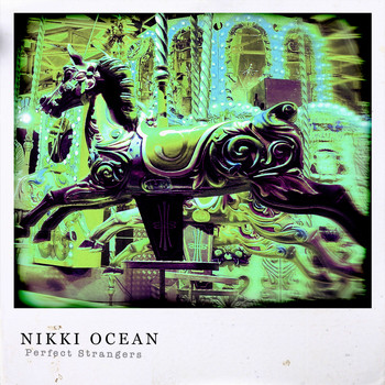 Nikki Ocean - Perfect Strangers