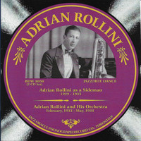 Adrian Rollini - Adrian Rollini 1929-1934