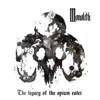 Monolith - Legacy of the Opium Eater (Explicit)