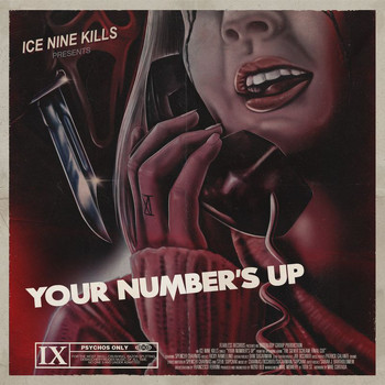 Ice Nine Kills - Your Number's Up