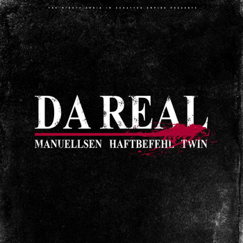 Manuellsen - Da Real (Explicit)