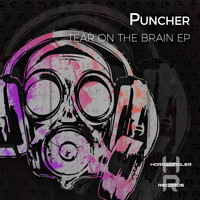 Puncher - Tear on the Brains EP
