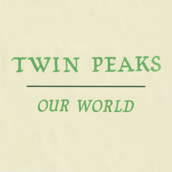 Twin Peaks - Our World