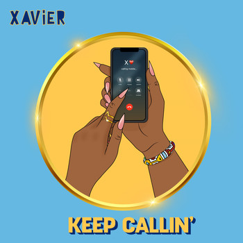Xavier / - Keep Callin'