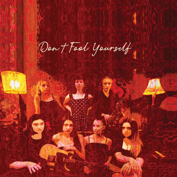 Sweethearts / - Don't Fool Yourself