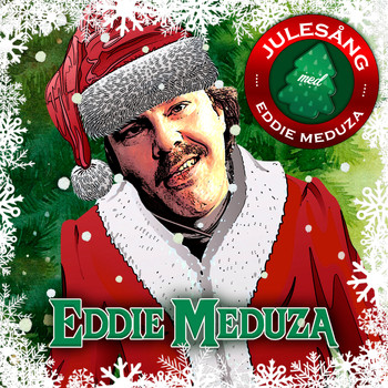 Eddie Meduza - Julesång (Explicit)