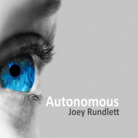 Joey Rundlett / - Autonomous
