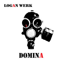 Logan Werk / - Domina