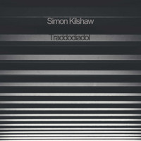 Simon Kilshaw / - Traddodiadol