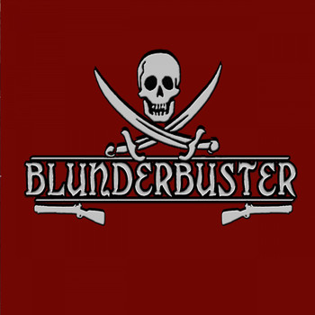 Blunderbuster / - Blunderbuster