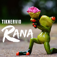 TikNervio - Rana