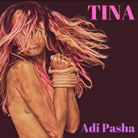 Adi Pasha - Tina