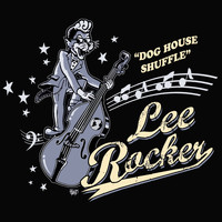 Lee Rocker - Dog House Shuffle